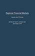 Regional financial markets : issues and policies 著者： Dilip K Ghosh
