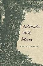 Melville's folk roots