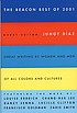 The Beacon Best of 2001 : great writing by women... 著者： Junot Diaz