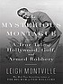 The mysterious Montague : a true tale of Hollywood,... von Leigh Montville