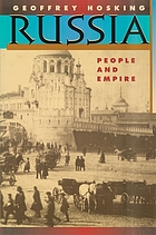 Russia : people and empire, 1552-1917
