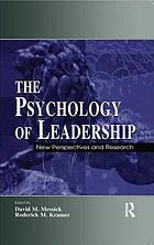 The psychology of leadership : new perspectives and research