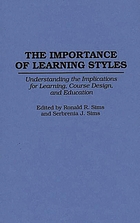 The importance of learning styles : understanding the implications for learning, course design, and education