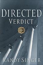Directed verdict : a novel
