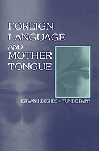 Foreign language and mother tongue