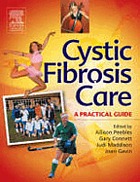 Cystic fibrosis care : a practical guide