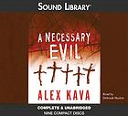 A necessary evil