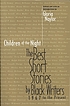 Children of the night : the best short stories by Black writers, 1967 to the present