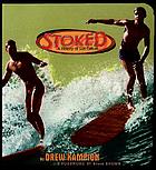 Stoked : a history of surf culture