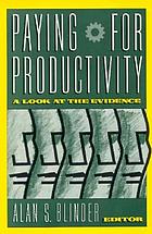 Paying for productivity : a look at the evidence