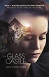 The glass castle by  Jeannette Walls 