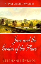 Jane and the genius of the place : being the fourth Jane Austen mystery