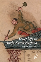Daily life in Anglo-Saxon England