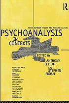 Psychoanalysis in contexts : paths between theory and modern culture