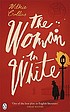 The woman in white por Wilkie Collins