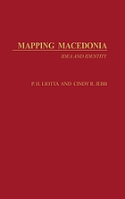 Mapping Macedonia : idea and identity