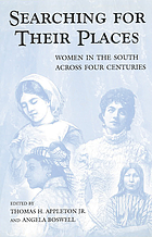 Searching for their places : women in the South across four centuries