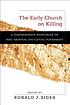 The early church on killing a comprehensive sourcebook... door Ronald J Sider