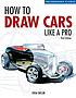 How to draw cars like a pro by Thom Taylor