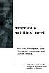 America's Achilles' heel : nuclear, biological, and chemical terrorism and covert attack