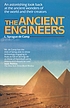 The ancient engineers by L  Sprague De Camp