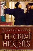 The great heresies