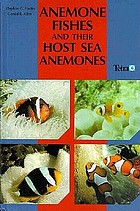 Anemone fishes and their host sea anemones