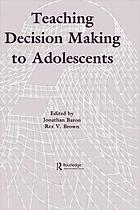 Teaching decision making to adolescents