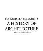 Sir Banister Fletcher's a history of architecture.