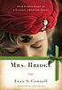 Mrs. Bridge : a novel by  Evan S Connell 