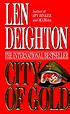 City of gold 著者： Len Deighton