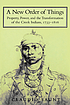 A new order of things : property, power, and the... von Claudio Saunt