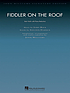 Fiddler on the roof : solo violin with piano reduction 著者： Jerry Bock