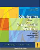 Strategies for successful writing : a rhetoric, research guide, and reader : brief edition