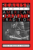 Realism and the American dramatic tradition