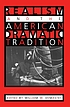 Realism and the American dramatic tradition
