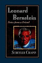 Leonard Bernstein : notes from a friend