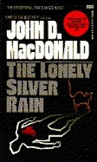The lonely silver rain