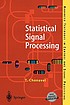 Statistical signal processing : modelling and... by  Thierry Chonavel 