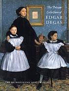 The private collection of Edgar Degas