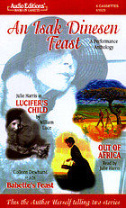 An Isak Dinesen feast : [a performance anthology].