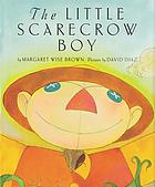 The little scarecrow boy