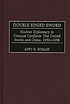 Double-edged sword : nuclear diplomacy in unequal... por Appu Kuttan Soman