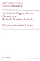 Cyclolinear organosilicon copolymers : synthesis, properties, application