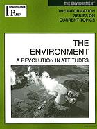 The environment : a revolution in attitudes
