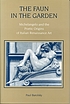 The faun in the garden : Michelangelo and the... de Paul Barolsky