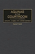 Aquinas in the courtroom : lawyers, judges, and... de Charles P Nemeth