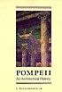 Pompeii : an architectural history by  Lawrence Richardson 
