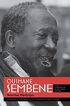 Ousmane Sembène : the making of a militant artist