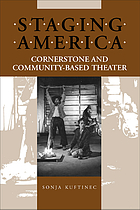 Staging America : cornerstone and community-based theater
